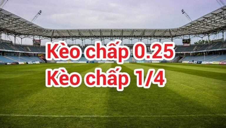 Kèo Chấp 1/4 Ăn Như Thế Nào? Có Nên Vào Tiền Kèo Này Không? 58 Kèo Chấp 1/4 Ăn Như Thế Nào? Có Nên Vào Tiền Kèo Này Không?